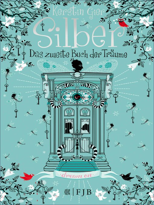 Title details for Silber--Das zweite Buch der Träume by Kerstin Gier - Available